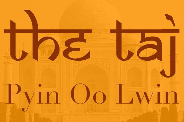 The Taj Pyin Oo Lwin